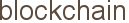 blockchain
