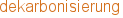 dekarbonisierung
