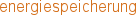 energiespeicherung