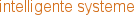intelligente systeme
